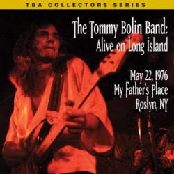 Tommy Bolin : Alive on Long Island
